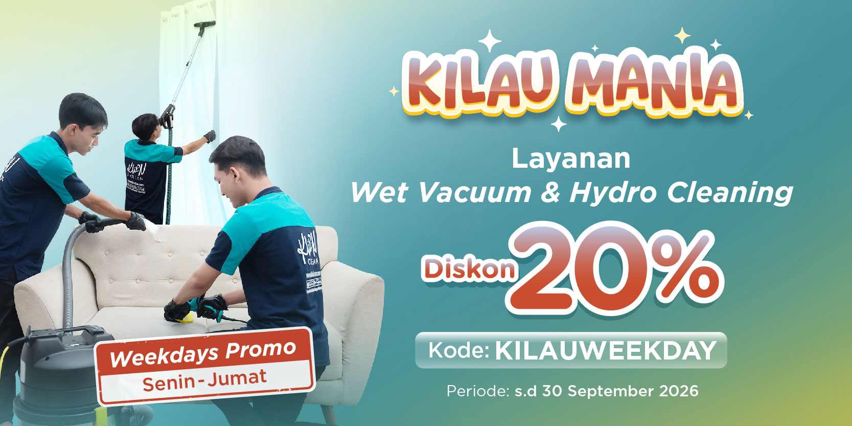 promo KILAU MANIA : Diskon 20% Layanan Wet Vacuum & Hydro Cleaning